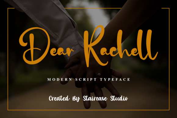 Dear Rachell: A Script Font for Real Branding Projects