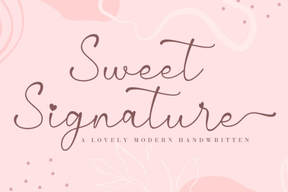 Font Choice That Speaks Volumes: Sweet Signature