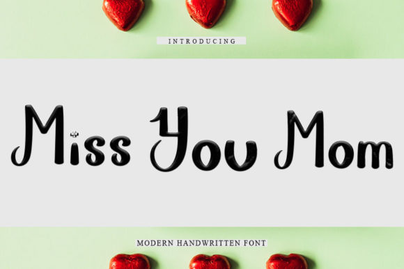 Miss You Mom Font for Editorial Design