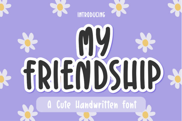 My Friendship: A Font That Elevates Brand Design